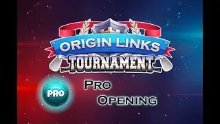 Origin Links Tournament---Baby account Pro opening