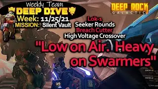 Deep Dive 11.25.21 | Silent Vault | Dense Biozone | Deep Rock Galactic [Ultrawide]
