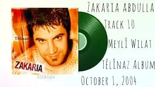 Zakaria Abdulla - Meyl&icirc; Willat (Original Audio)  زەکەریا عەبدوڵا - مەیلی ووڵات