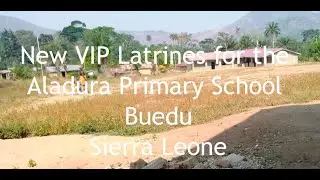 New VIP Latrines for the Aladura Primary School