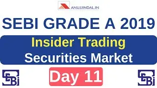 SEBI Grade A 2019 | DAY 11 | Securities Market | Insider Trading