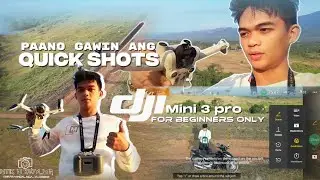 Paano gawin ang Quick shots sa Dji mini 3 pro For beginners only. (Tagalog)