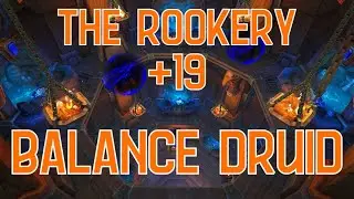 The Rookery +19 Balance Druid | The War Within M+ Season 2
