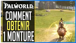 ⚠️PALWORLD ► OBTENIR SA PREMIERE MONTURE (Rushoar & Melpaca)
