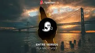 ELA NÃO É VOCÊ | Trap Romântico | Entre Versos