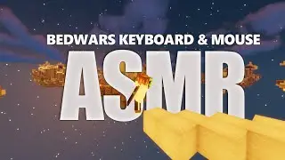 Bedwars Keyboard & Mouse ASMR | Uncut Bedwars