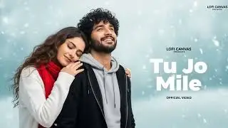 Tu Jo Mile | New Hindi Song | New Song 2025 | Arijit Sad Song | XYZ Music | Lofi Songs 