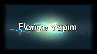Florine Yapımdan S&uuml;per Bir İntro Yine Florine Kalitesini Konuşturdu Xd&eacute;