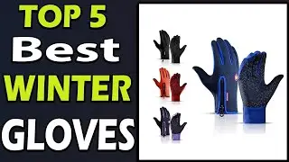 TOP 5 Best WINTER GLOVES Review On Aliexpress on Amazon