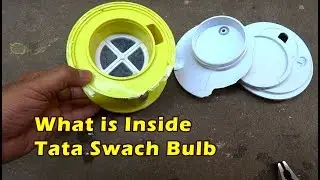Tata Swach Bulb | How it Works & What is inside?