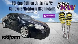 Установка койловеров KW V2 и амортизаторов Rotiform RSE на Jetta TDI Cup! (Vlogmas, день 20)