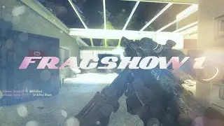 Fragshow 1 (BO2)