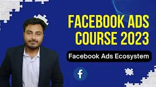 Facebook ( Meta ) Ads Course 2023 | Facebook ads Training