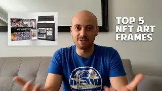 Пять лучших рамок для цифрового искусства NFT (физические рамки для искусства NFT и текущее состо...
