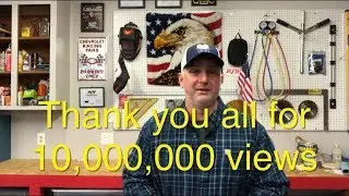 Reaching a NEW Milestone - 10 million Views,  Thank you all