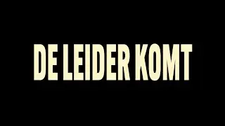 DE LEIDER KOMT | Festival Trailer