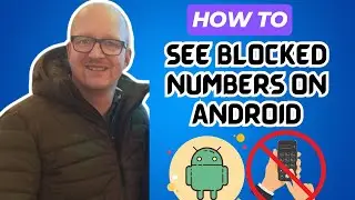 How to See Blocked Numbers on Android (2024)