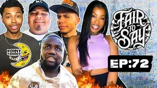 Flakko Addresses Fair To Say Drama & Point And Shoot Beef + Scottie Returns! Fair To Say Ep: 72