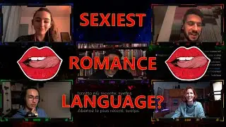 Which is the SEXIEST romance Language? // Ep. 11 with @Luca Lampariello
