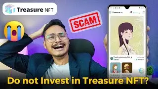 Treasure NFT Real or Fake | Do not invest in Treasure NFT? SCAM