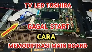 CARA MEMPERBAIKI TV LED TOSHIBA MATI STANDBY