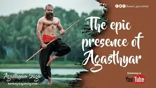ЭПИЧЕСКОЕ ПРИСУТСТВИЕ АГАСТЬЯРА | САГА АГАСТЬЯМ ЧАСТЬ 2 | Д-Р С МАХЕШ |