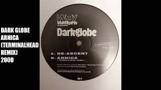 *2000* Dark Globe - Arnica (Terminalhead Remix)  [ Temazo Retro Breakbeat ]