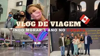 VLOG VIAGEM // INDO MORAR 1 ANO NO CANADÁ 🇨🇦