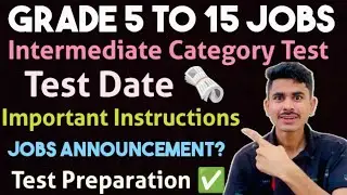 STS Intermediate Category Test| Test Preparation| Test Date| Test Instructions| STS 5 to 15 Jobs
