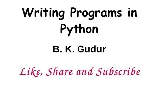 Writing Programs in Python on Module-1