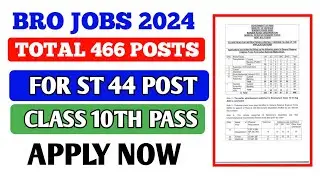 BRO Recruitment 2024//Apply For 466 Post Vacancies//For ST 39 Post//Apply Paprap Ik Non