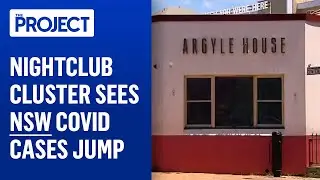 Nightclub Cluster Sees NSW Covid Cases Jump