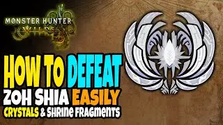 Monster Hunter Wilds How to Defeat Zoh Shia Fast & Easy Crystals & Arms Insane Damage Guide