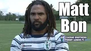 2015 Matt Bon ~ Cairns Brothers Rugby League Player Interview