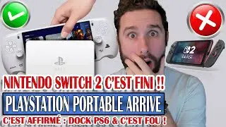 NINTENDO SWITCH 2 C'EST FINI 😱❌ PLAYSTATION PORTABLE ARRIVE 😱✅ C'est affirm&eacute; : DOCK PS6 C'EST FOU !
