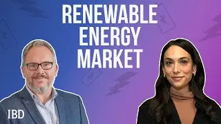 What Investors Need To Know About The Market Shift To Renewable Energy