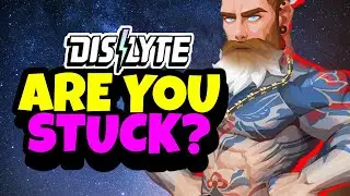 YOU'RE NOT STUCK! HERE'S HOW TO PROGRESS! | DISLYTE