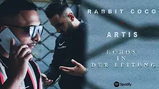 RABBIT COCO x ARTIS - ECHOS IN DER LEITUNG [Official Video]