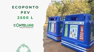 Apresenta&ccedil;&atilde;o - Ecoponto PEV LEV 2500 L - Contelurb