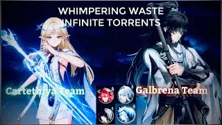 S2 Cartethiya S1 Chisa / S0 Galbrena S0 Qiyuan  | WhiWa 3.0 | Wuthering Waves