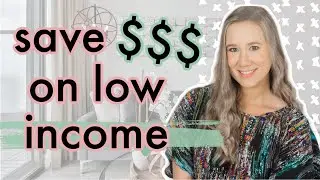 Tips For Saving Money on a Low Income 2020
