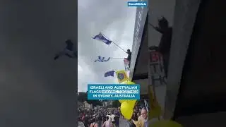 In Sydney: Israeli & Australian Flags Fly Together Despite Rising Antisemitism 🇦🇺🇮🇱