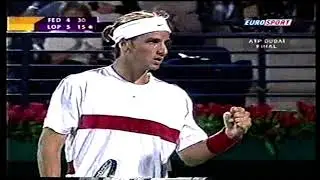 L&oacute;pez & Federer - DUBAI 2004 --- Final
