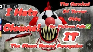 I HATE CLOWNS! The Carnival Of Terror Obby#trending #granny #gaming #obby #gamingengineer #scary 
