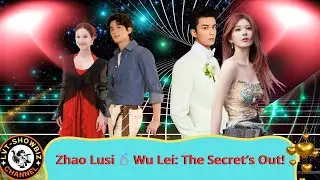 Zhao Lusi and Wu Lei Spark Dating Rumors with Emotional Post