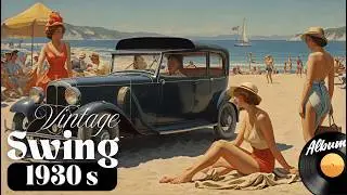 📀 French Jazz Atmosphere in Saint Tropez | 1930s Swing Album
