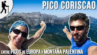 Ruta al Pico Coriscao ⛰️| Around Picos de Europa 1 | LowCosTravellers
