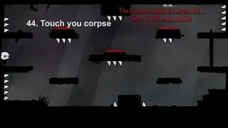 That Level Again | Level 44 | Touch Your corpse | short and easy guide