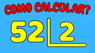 COMO CALCULAR 52 DIVIDIDO POR 2?| Dividir 52 por 2