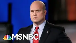 AG Jeff Sessions Replacement Has History Of Criticizing Mueller Probe | Hardball | MSNBC